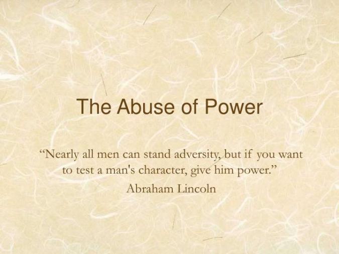the-abuse-of-power-n